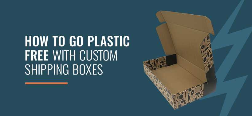 How to go plastic with custom shipping boxes