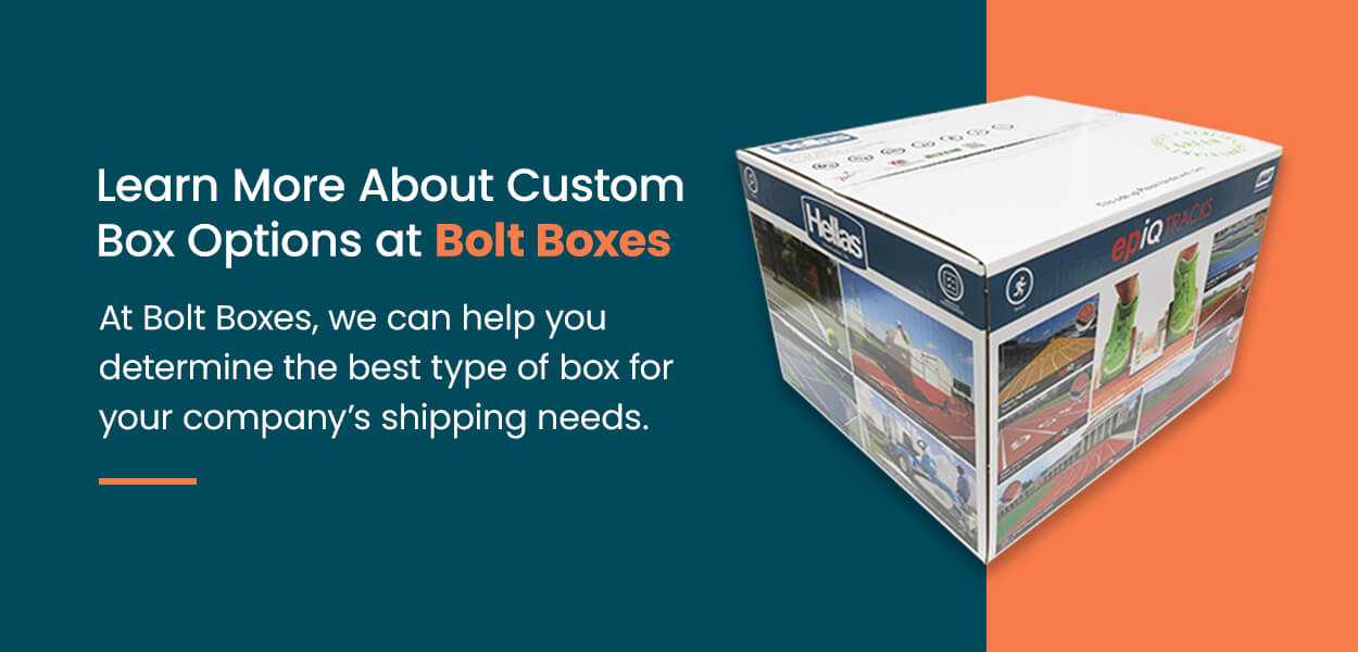 Learn about custom box options at Bolt Boxes